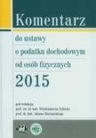 Komentarz do ustawy o podatku dochodowym od osób fizycznych 2015 - zdjęcie 1